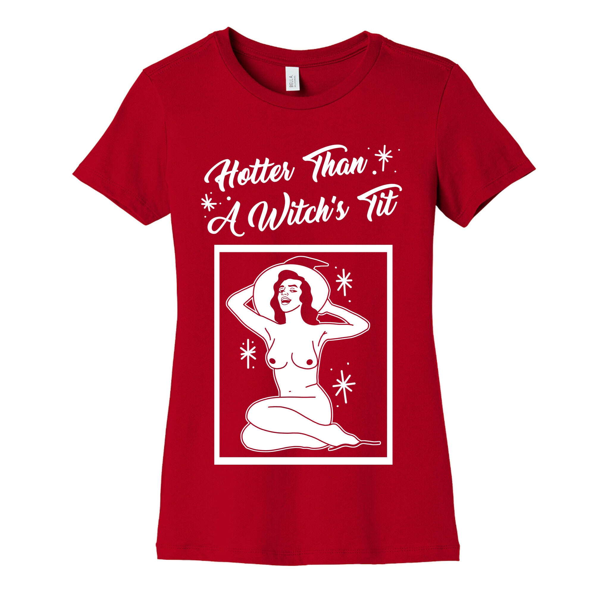 Hotter Than A Witch's Tit Women's Cotton Tee